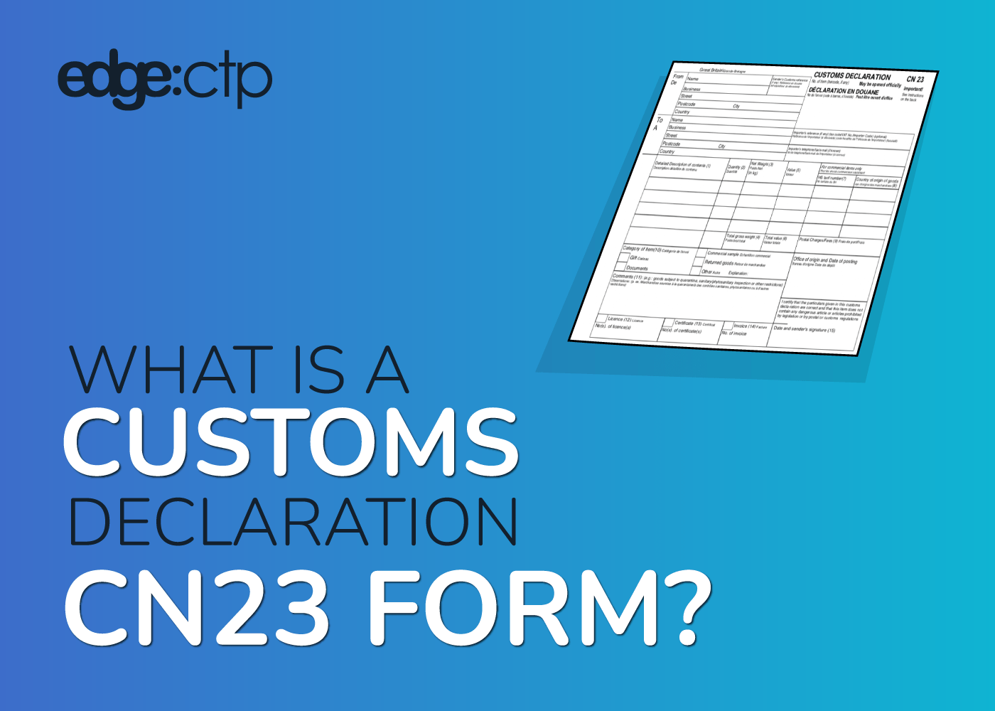 How to complete a Customs Declaration CN23 Form